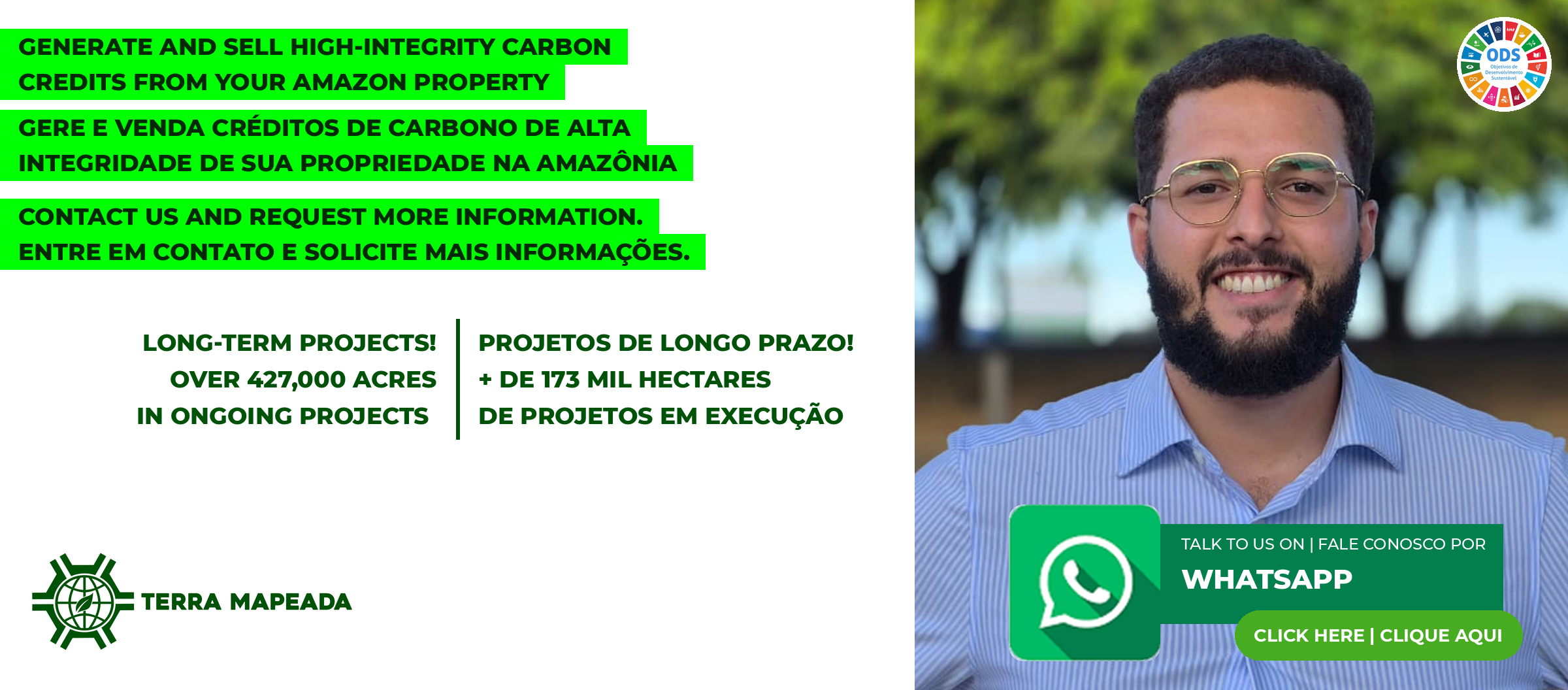 Gere e venda créditos de carbono de alta integridade de sua propriedade na Amazônia, mais de 173 mil hectares de projetos em execução. Generate and sell high-integrity carbon credits, Terra Mapeada